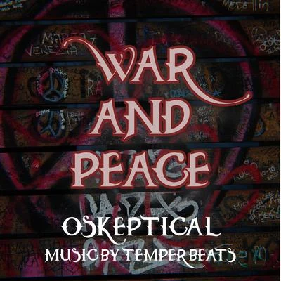 WAR and Peace 专辑 Underground Cypher/Omën/Oskeptical/Warnutz the Loser