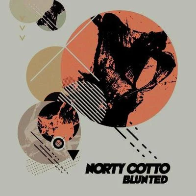 Blunted 專輯 Norty Cotto/Various Artists/Gabriel West/Robert Owens/Fabricio Moraes