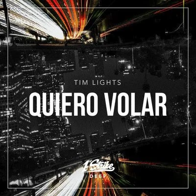 Quiero Volar 专辑 Tim Lights