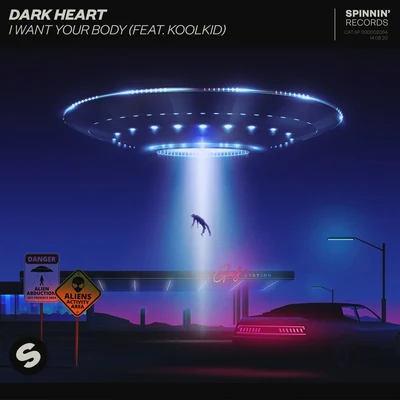 Dark Heart I Want Your Body (feat. Koolkid)