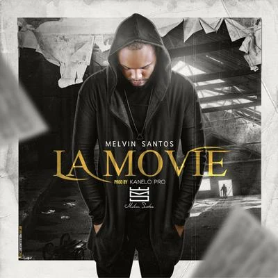 La Movie 專輯 Melvin Santos/Jansel la Profecia/Nawal