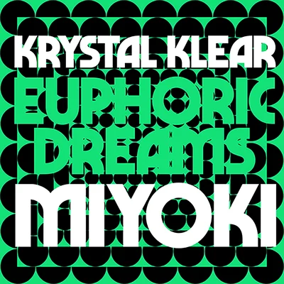 Euphoric DreamsMiyoki 专辑 Olivier Day Soul/Krystal Klear