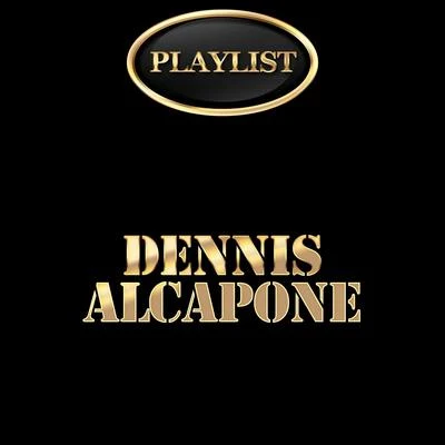 Dennis Alcapone Playlist 專輯 Dennis Alcapone