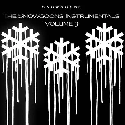 Snowgoons The Snowgoons Instrumentals, Vol. 3