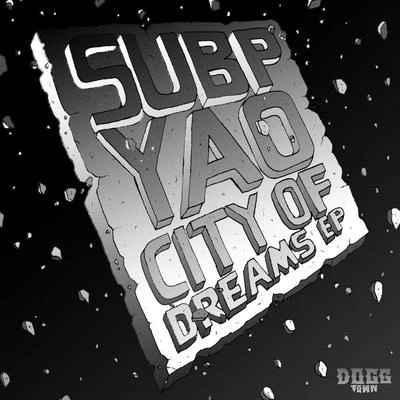 Subp Yao City of Dreams