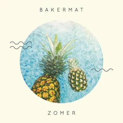 Zomer 專輯 Bakermat