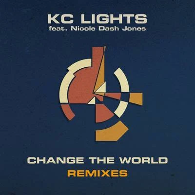 Change the World (Remixes) 專輯 KC Lights