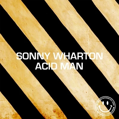 Acid Man 專輯 Sonny Wharton