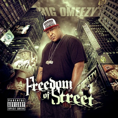 Freedom of Street 专辑 Big Omeezy/Tray Geez