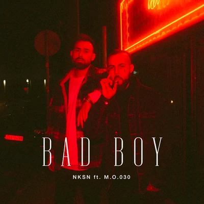 Bad Boy 專輯 M.O.030/Niqo Nuevo/Jalil/Sinan G