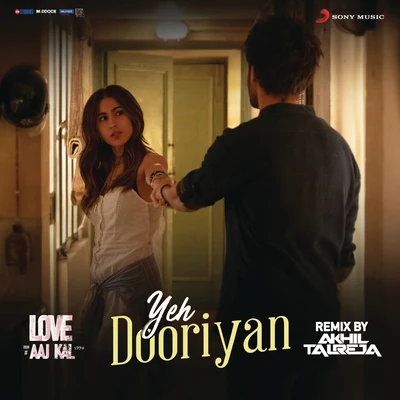 Yeh Dooriyan (Remix By DJ Akhil Talreja) (From "Love Aaj Kal") 专辑 Mohit Chauhan