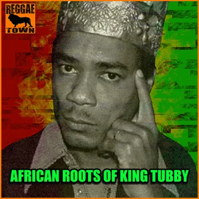 African Roots of King Tubby 专辑 The Aggrovators/Tommy McCook