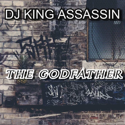 The Godfather 專輯 DJ King Assassin