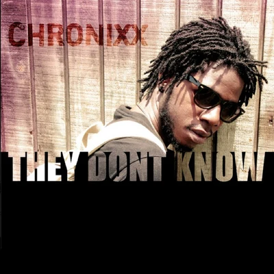 They Dont Know 專輯 Free Nationals/Chronixx