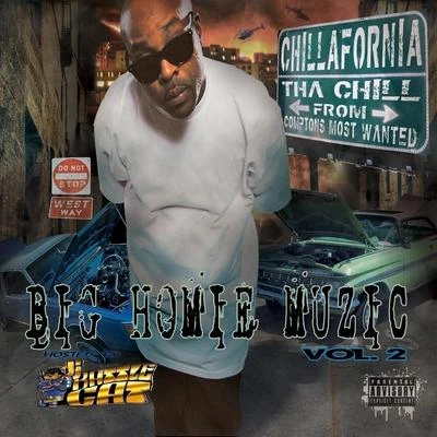 Tha ChillBig 2da BoyBig Keboe Big Homie Muzic, Vol. 2