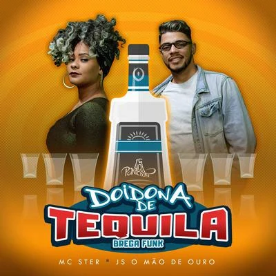 Doidona de Tequila (Brega Funk Remix) 專輯 MC 2K/Dany bala/Los Pantchos