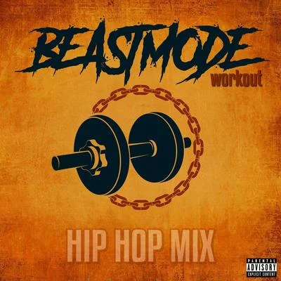 Beastmode Workout (Hip Hop Mix) [feat. Nekro G & Ot da Detonator] 专辑 JP Tha Hustler