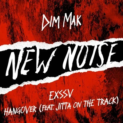 Hangover (feat. Jitta On The Track) 專輯 EXSSV