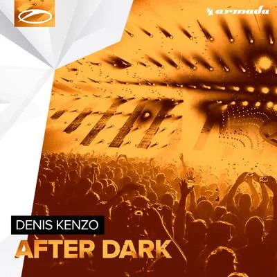 After Dark 專輯 Denis Kenzo