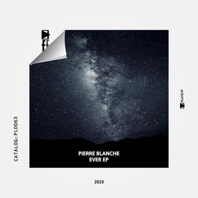 Ever EP 專輯 Pierre Blanche