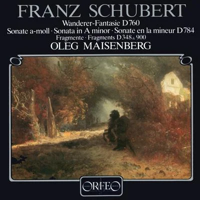 SCHUBERT, F.: Wanderer FantasyPiano Sonata No. 14, D. 784Piano Fragments, D. 348 and 900 (Maisenberg) 專輯 Oleg Maisenberg/Robert Holl