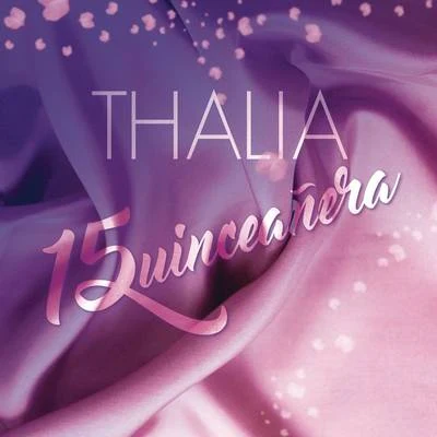 ThaliaMaluma Quinceañera