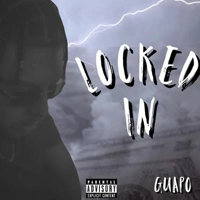 Locked In 专辑 Guapo