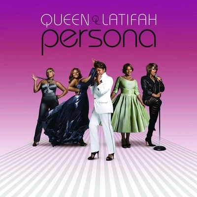 Persona (Bonus Track Version) 专辑 Queen Latifah