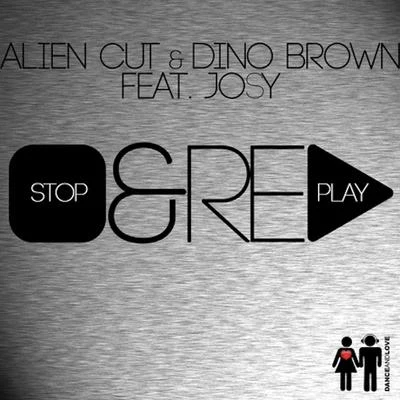 Stop & Replay 專輯 Alien Cut/Amoroso/Felipe