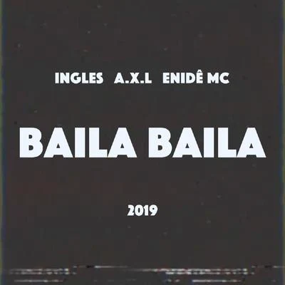 Baila Baila 专辑 Ingles