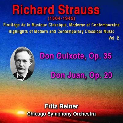 Richard Strauss - Florilège de la Musique Classique Moderne et Contemporaine - Highlights of Modern and Contemporary Classical Music - Vol. 2 专辑 Richard Strauss