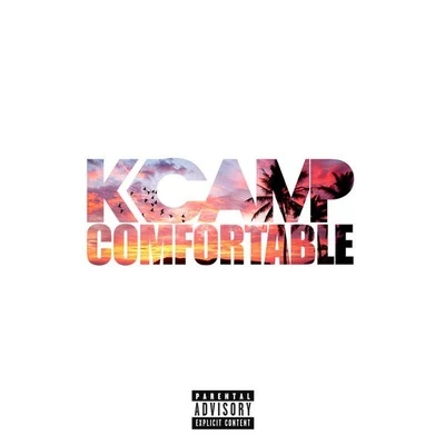 Comfortable 專輯 K CAMP/True Story Gee