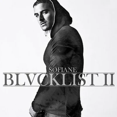 Blacklist II 2013 專輯 Sofiane