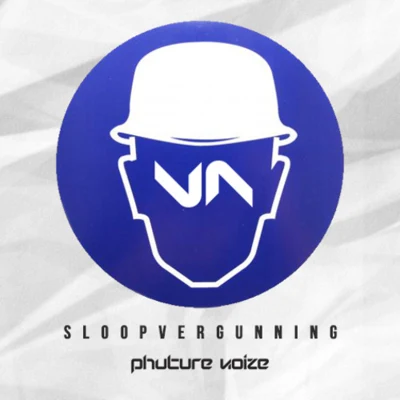 Sloopvergunning (Phuture Noize zaagtool) 專輯 Phuture Noize