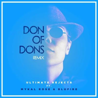 Don of Dons (Remix) 專輯 Ultimate Rejects/Henry Fong/JSTJR