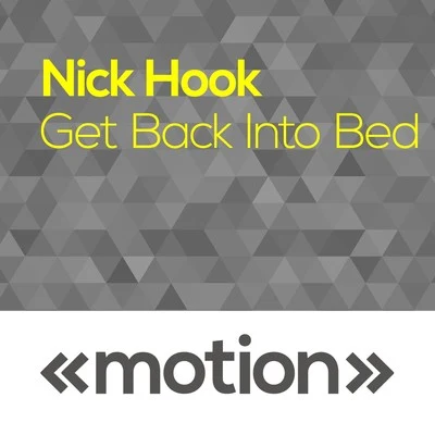 Get Back into Bed 專輯 Nick Hook/Novelist