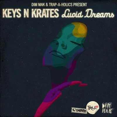 Lucid Dreams 專輯 Keys N Krates