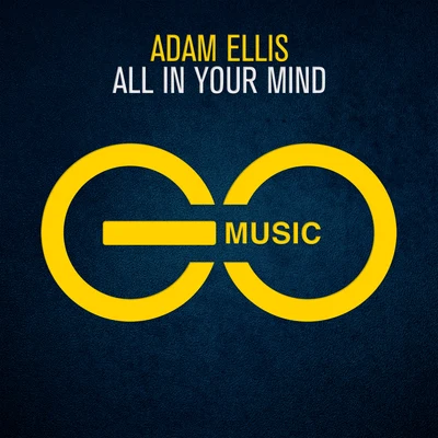 All in Your Mind 專輯 Adam Ellis