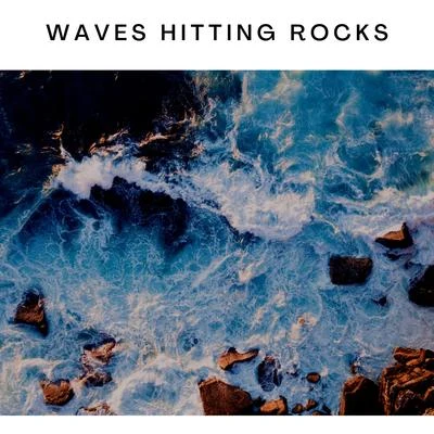 Waves Hitting Rocks 專輯 ASMR Earth