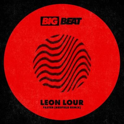 Faster (Redfield Remix) 專輯 Leon Lour