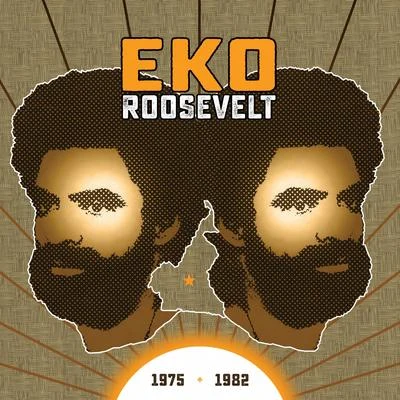 Eko RooseveltDisclosure 1975 - 1982