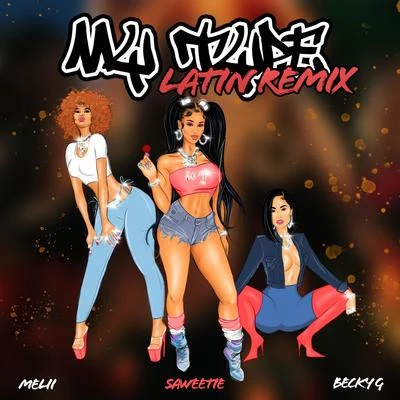 My Type (feat. Becky G & Melii) [Latin Remix] 專輯 Melii/A Boogie Wit da Hoodie