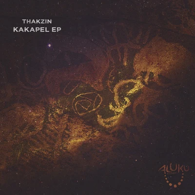 Kakapel EP 專輯 China Charmeleon/Nkulu Keys/Thakzin