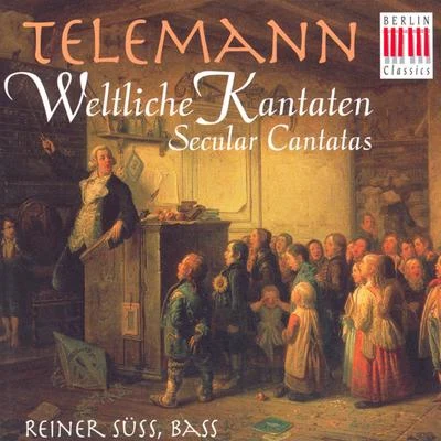 Telemann: Cantatas (Secular) - TWV 20:37, 48, 57, 66 專輯 Reiner Suss/Heinz Rögner/Roland Munch/Berlin Chamber Orchestra/Leipzig Thomaner Choir