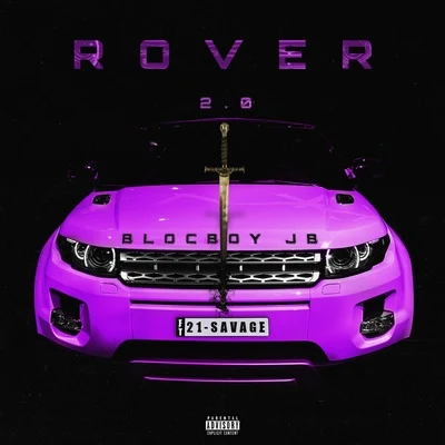 Rover 2.0 專輯 21 Savage/Logic/2Pac/YoungBoy Never Broke Again/Rick Ross