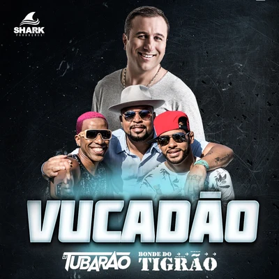 Vucadão 專輯 DJ Tubarão/MC Ysa/Dj Tubarão & MC Ysa