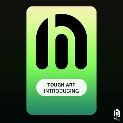 Tough Art Introducing