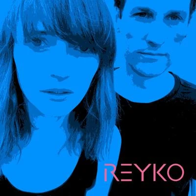 REYKO 专辑 Reyko