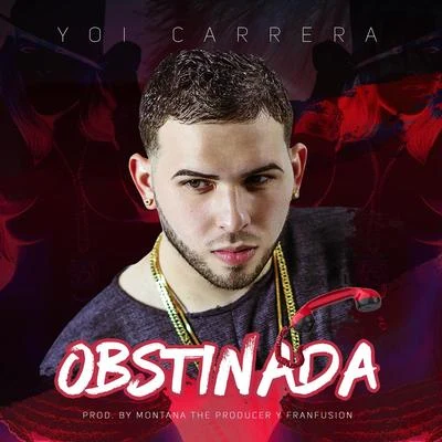 Obstinada 專輯 Yoi Carrera/Juhn/Dbwoy/El Alfa/Carlos Best