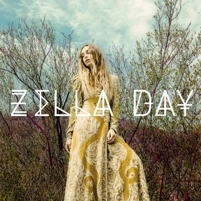 Zella Day 专辑 Zella Day/Grimes/Manicanparty/Zyra/High Highs